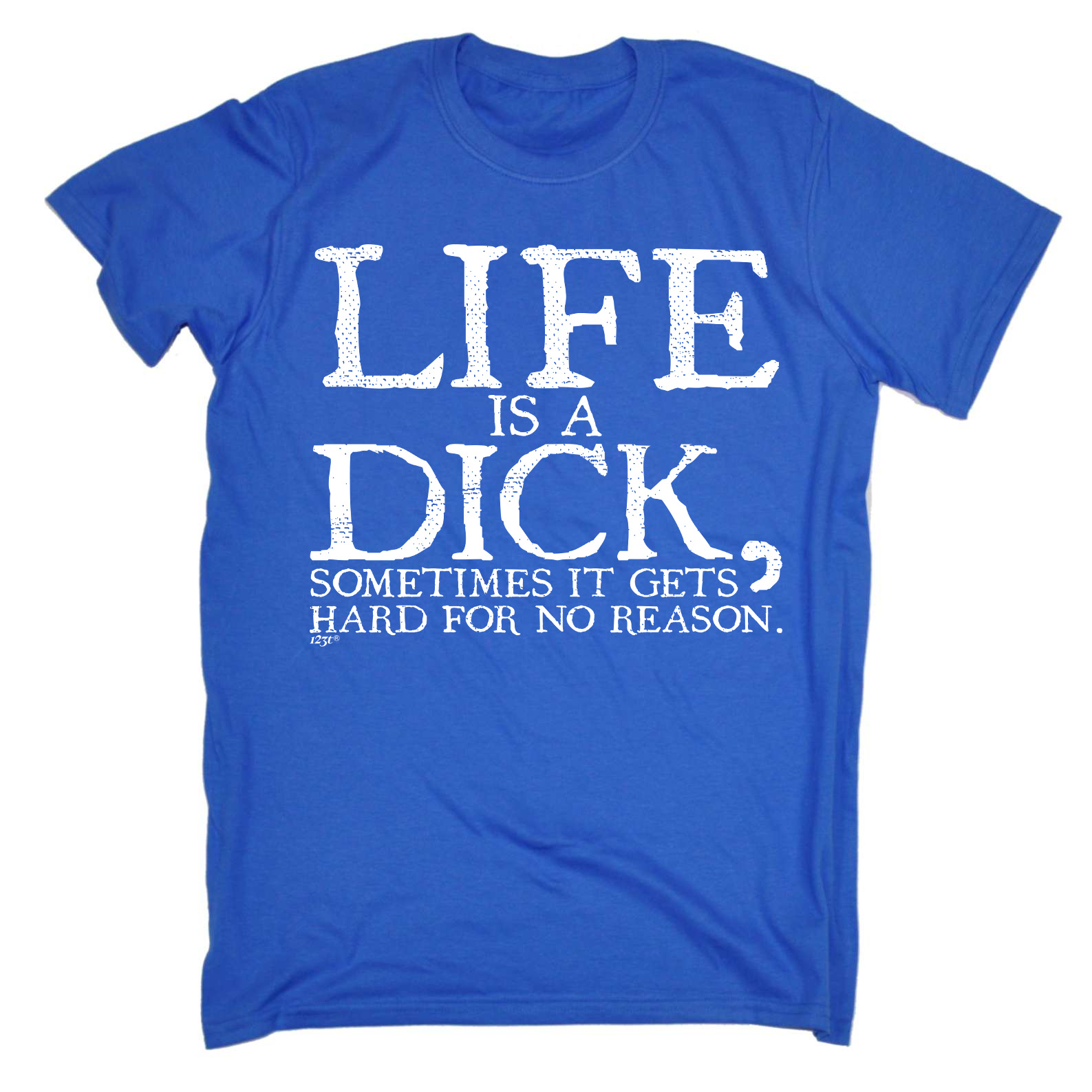 Funny T Shirt Life Is A Dick Birthday Joke Humour Tee T Novelty T Shirt Ebay 2514