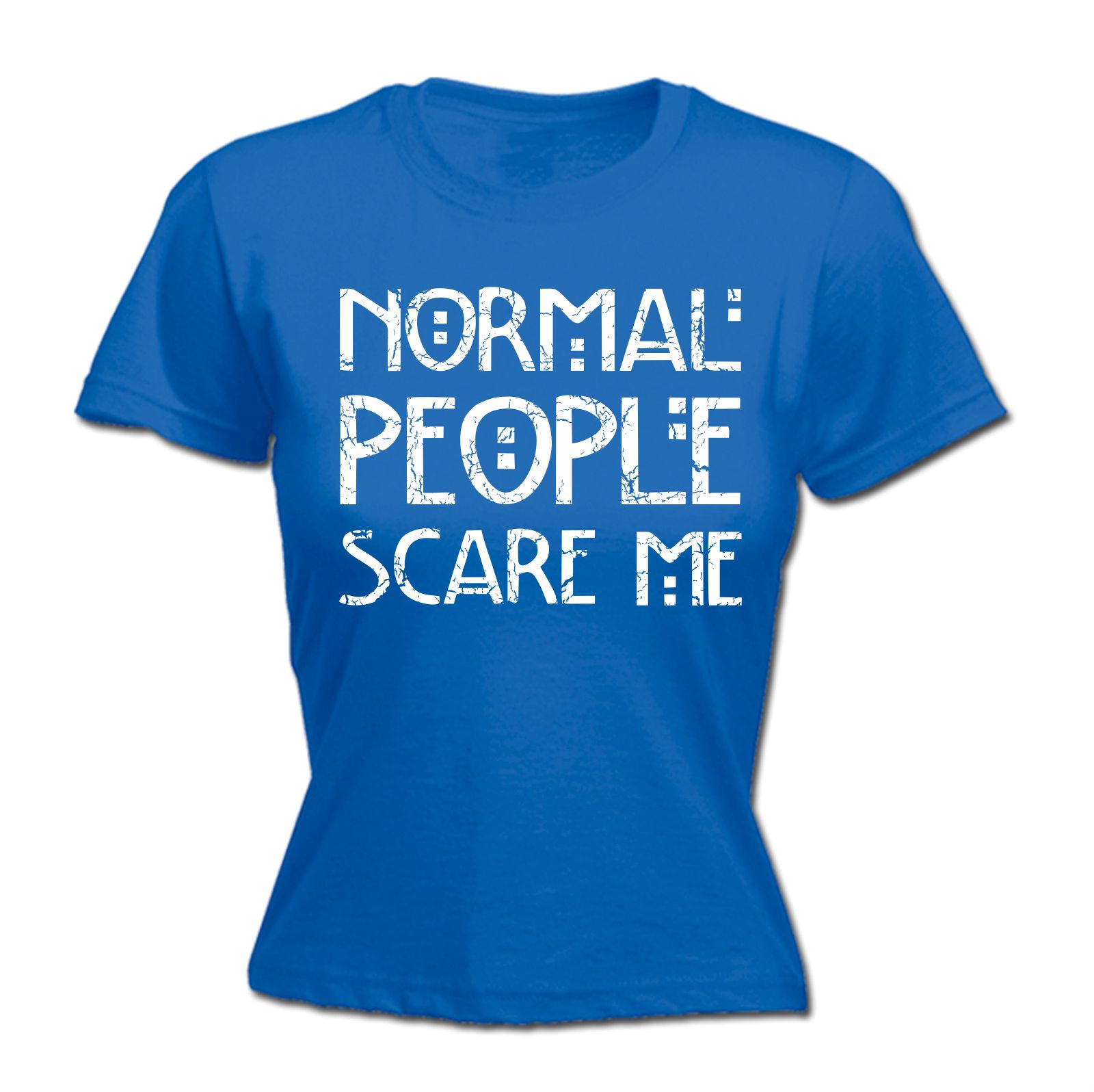 tee shirt normal people scare me