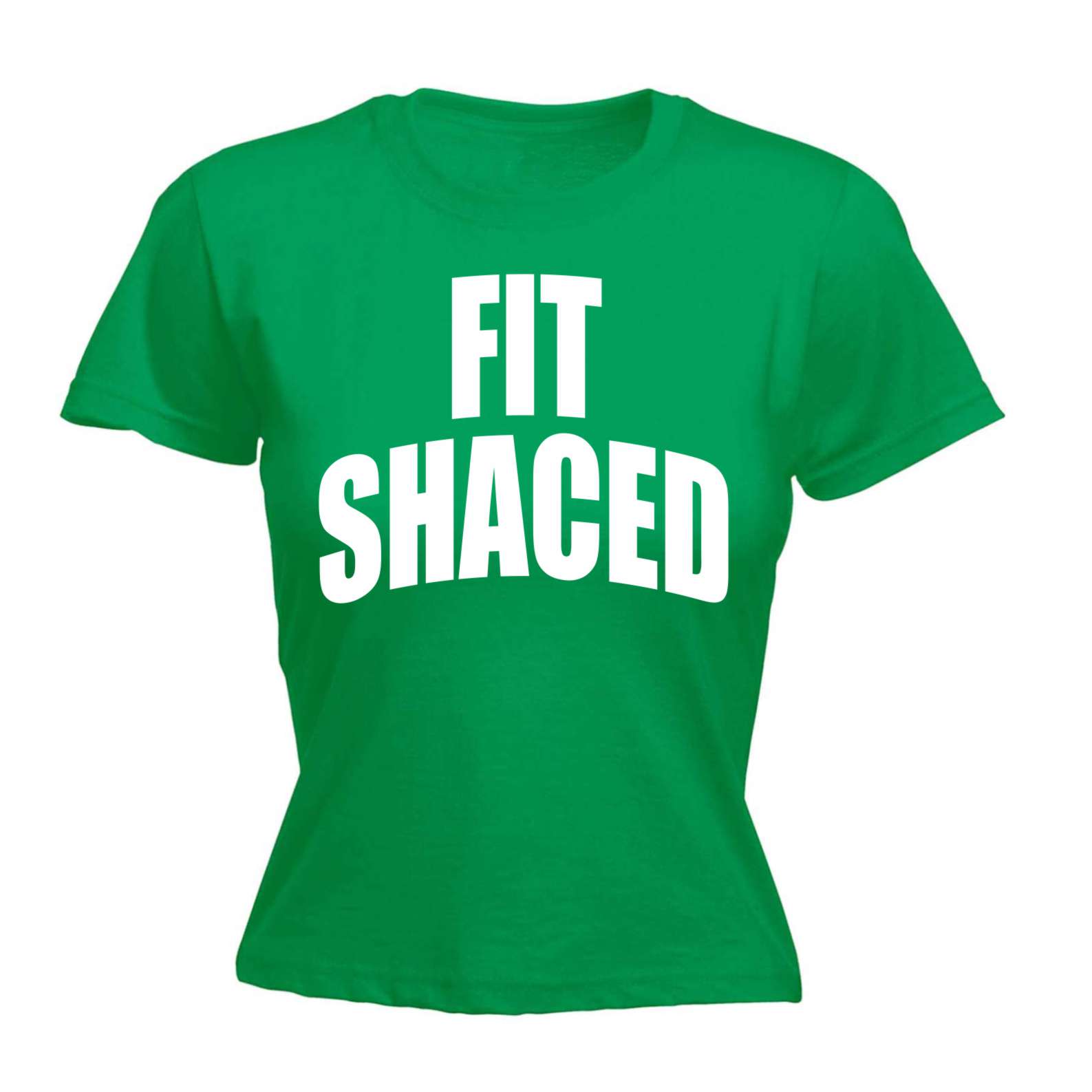 Ladies Funny Tee Fit Shaced Joke Humour Birthday Fitted T Shirt Ebay 