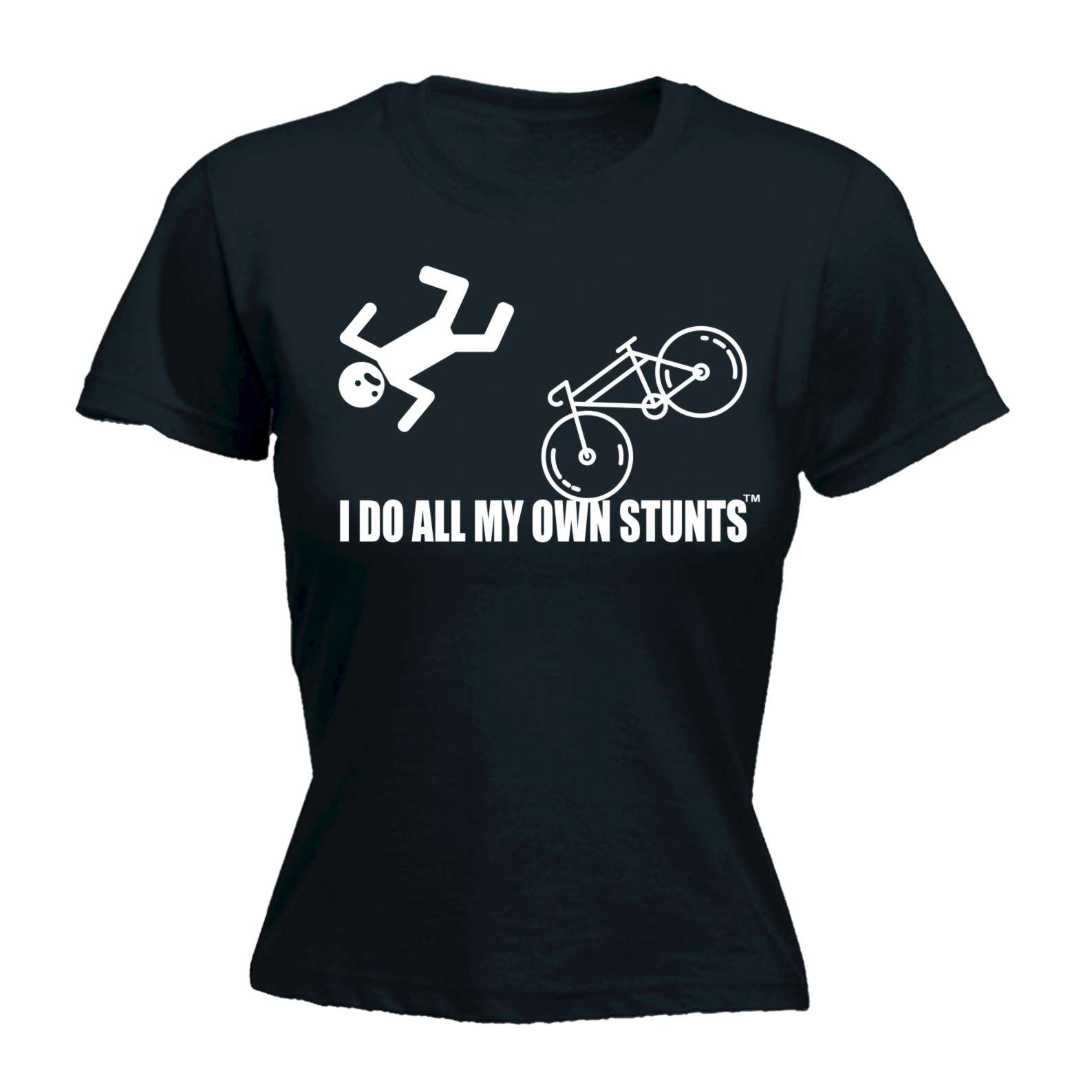 Funny Womens T Shirt I Do All My Own Stunts Bicycle Bike Fitted T Shirt Birthday Ebay