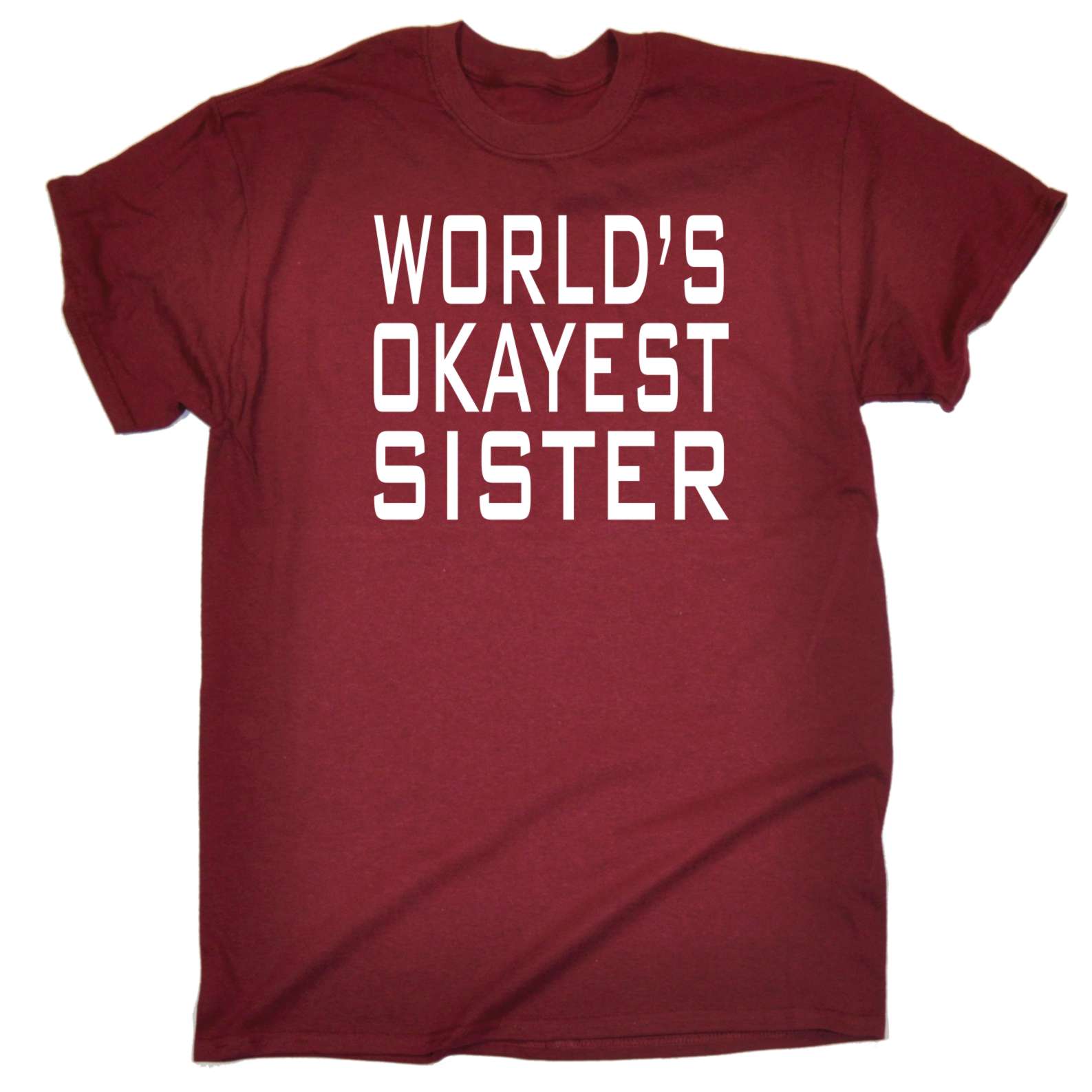 Funny T Shirt Worlds Okayest Sister Brother Sibling Sis Birthday T