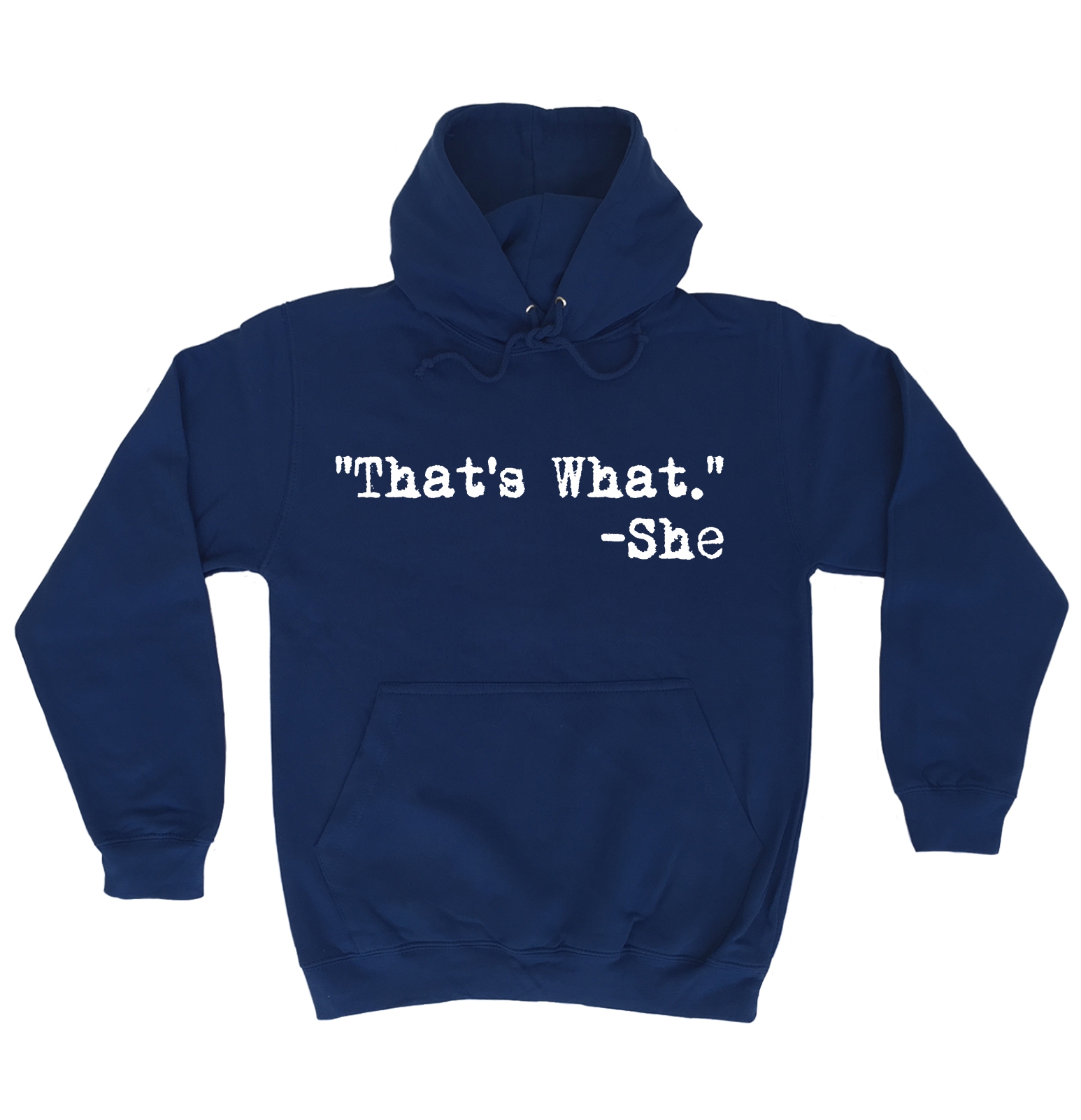 Funny Hoodie That’s What She Said Comedy Hoodies Birthday Novelty | eBay